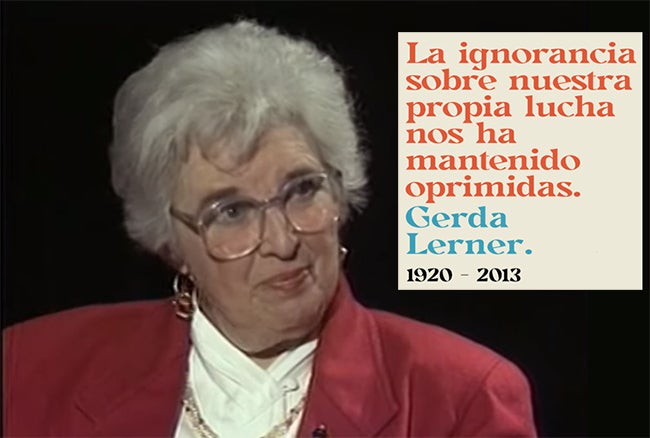 Tomás Moreno: «Reflexiones para el Tercer Milenio. II: Gerda Lerner y el  despertar de la 'conciencia feminista'» - En Clase